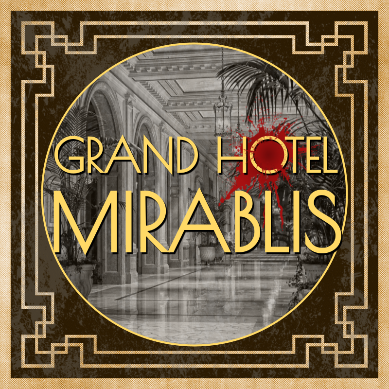 Kuunnelma: Grand Hotel Mirablis